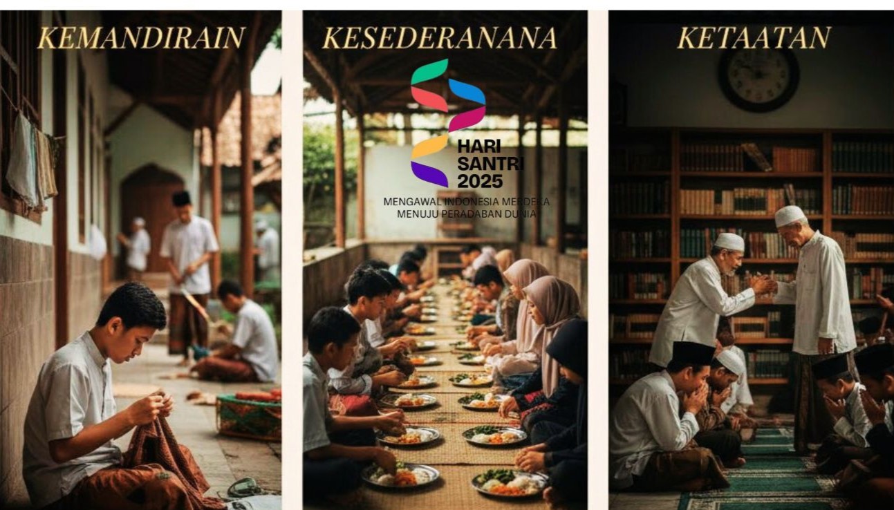 Tiga Nilai Abadi Santri dan Pesantren Kemandirian, Kesederhanaan, dan Ketaatan