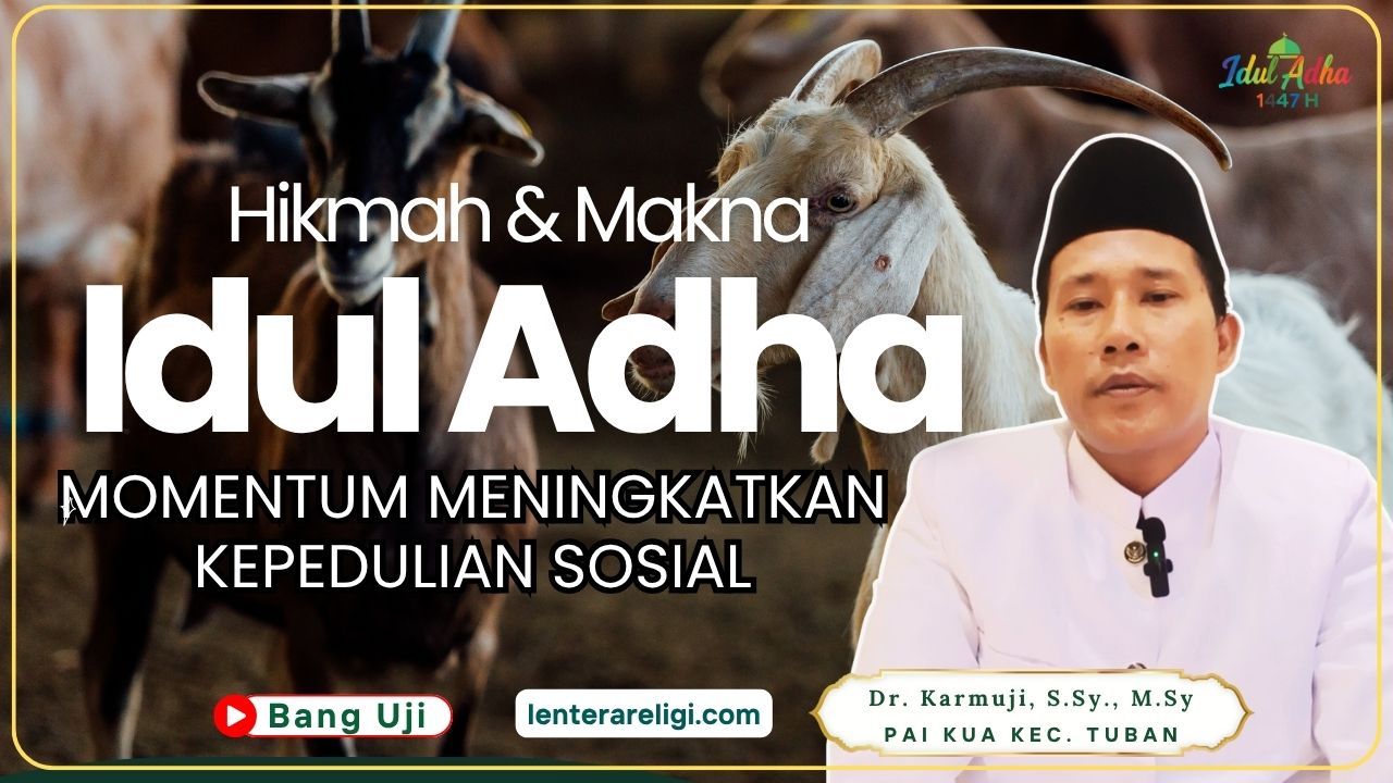 IDUL ADHA, MOMENTUM MENINGKATKAN KEPEDULIAN SOSIAL